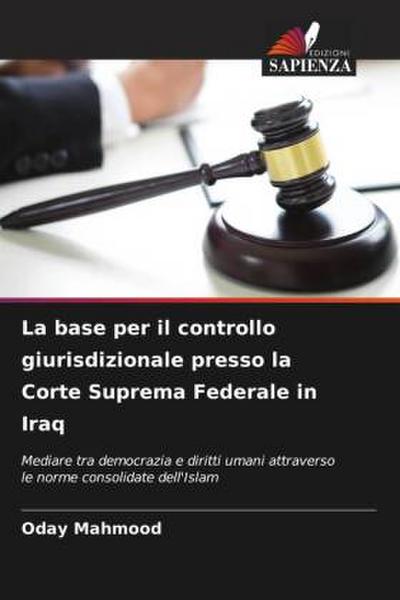 La base per il controllo giurisdizionale presso la Corte Suprema Federale in Iraq