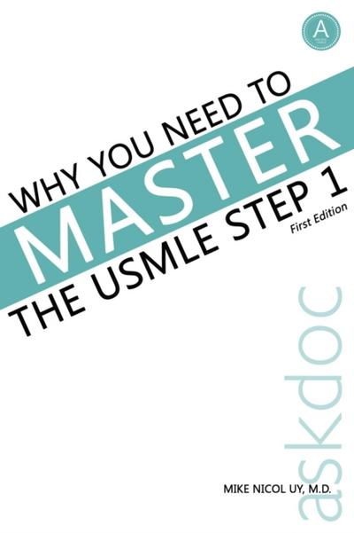 Why You Need to Master the USMLE Step 1
