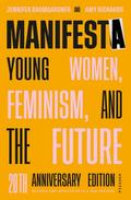 Manifesta (20th Anniversary Edition, Revised and Updated with a N