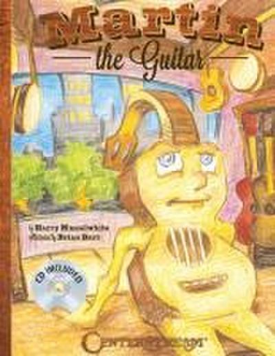 Martin the Guitar [With CD (Audio)]