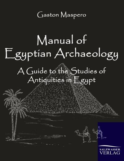 Manual of Egyptian Archaeology