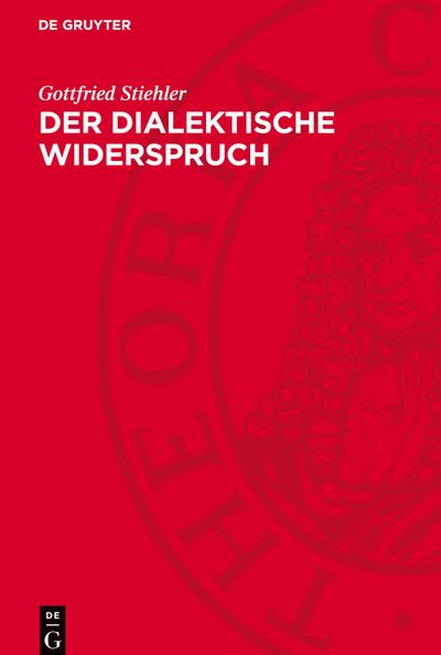Der dialektische Widerspruch