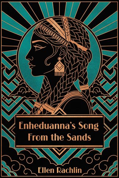 Enheduanna’s Song From the Sands