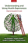Understanding and Using Health Experiences