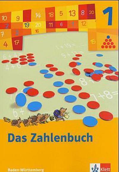 Das Zahlenbuch, Ausgabe Baden-Württemberg, Neubearbeitung 1. Schuljahr