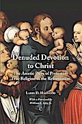Denuded Devotion to Christ
