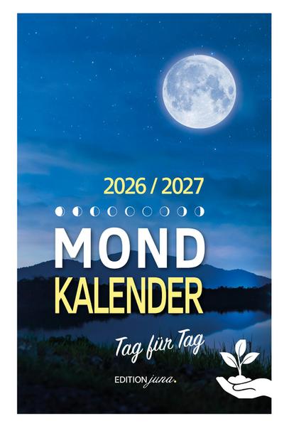 Mondkalender 2026/2027 Tag für Tag
