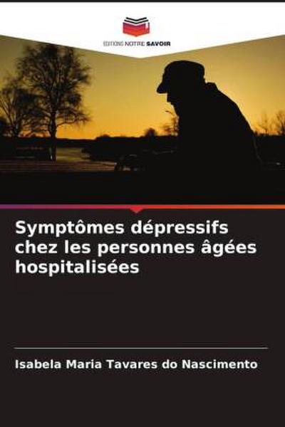 Symptômes dépressifs chez les personnes âgées hospitalisées