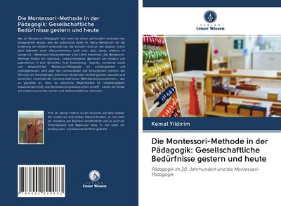Die Montessori-Methode in der Pädagogik: Gesellschaftliche Bedürfnisse gestern und heute
