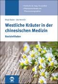 Westliche Kräuter in der chinesischen Medizin