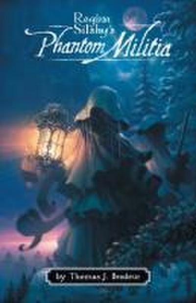 Regina Silsby’s Phontom Militia