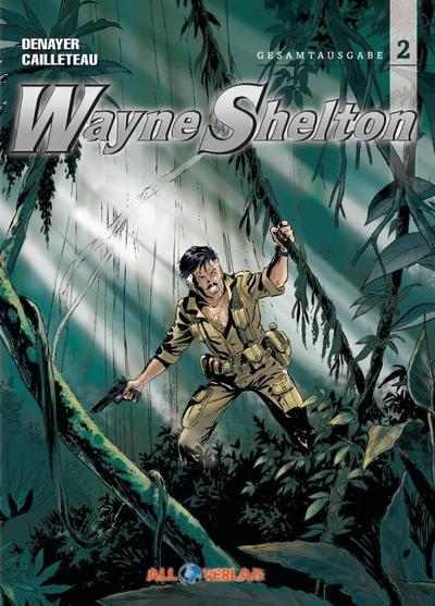 Wayne Shelton Gesamtausgabe. Bd.2. Bd.2