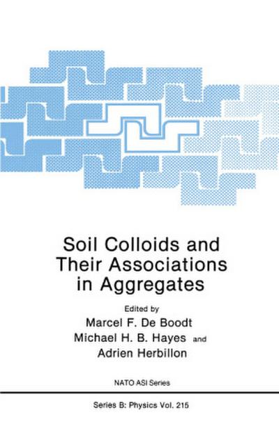 Soil Colloids and Their Associations in Aggregates