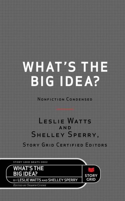 What’s the Big Idea?