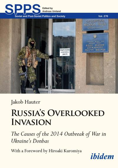 Russia’s Overlooked Invasion