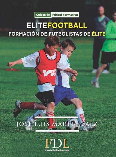 Elite football : formación de futbolistas de élite