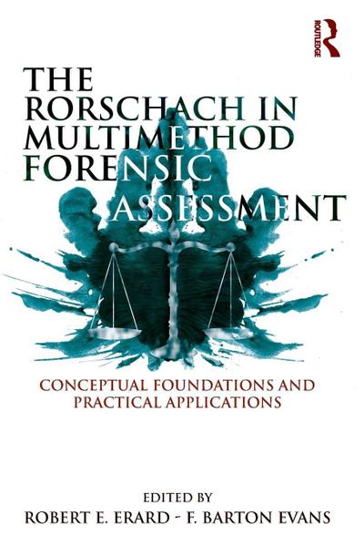 The Rorschach in Multimethod Forensic Assessment