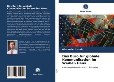 Das Büro für globale Kommunikation im Weißen Haus
