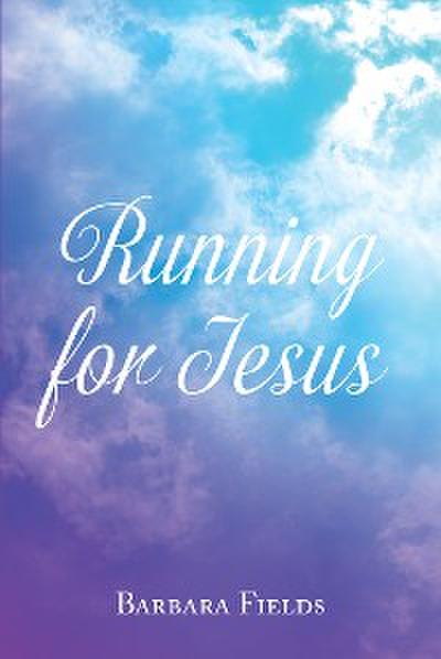 Running for Jesus