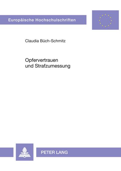 Opfervertrauen und Strafzumessung