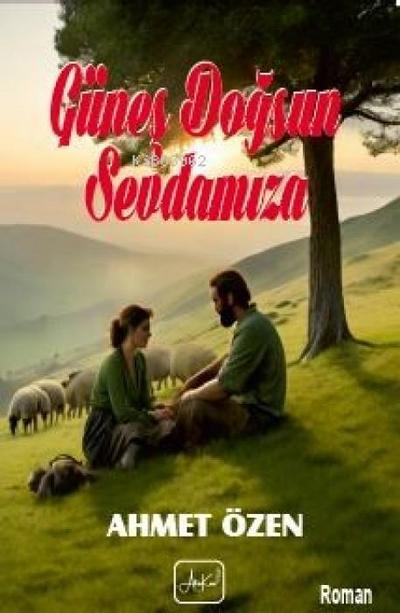 Günes Dogsun Sevdamiza