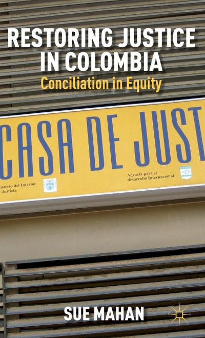Restoring Justice in Colombia