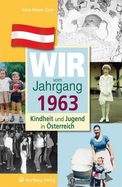 Mayer-Zach, I: Kindheit und Jugend in Österreich 1963