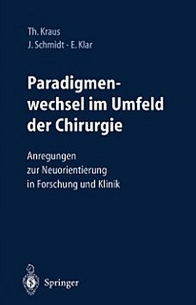 Paradigmenwechsel im Umfeld der Chirurgie