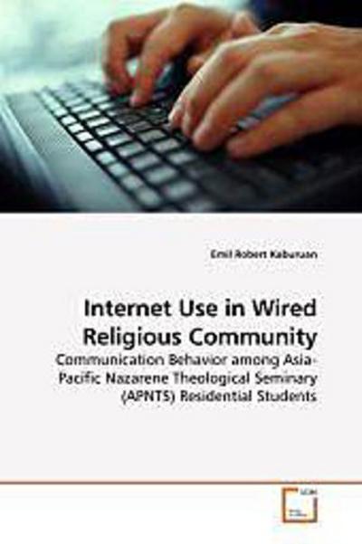 Internet Use in Wired Religious Community