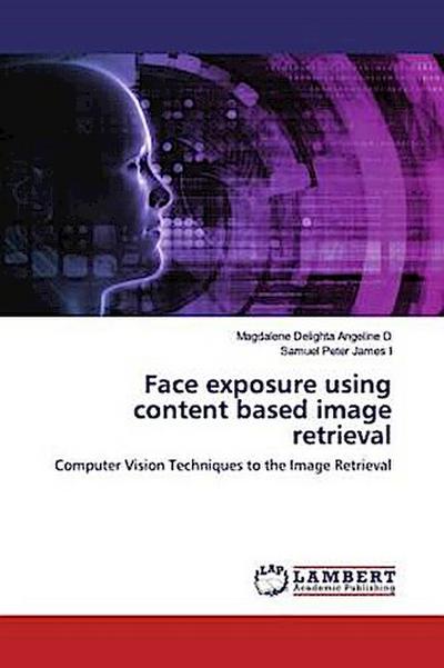 Face exposure using content based image retrieval