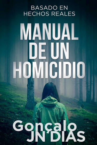Manual de un Homicidio