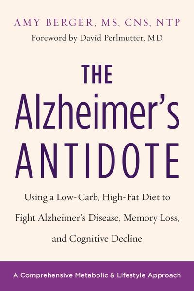 The Alzheimer’s Antidote