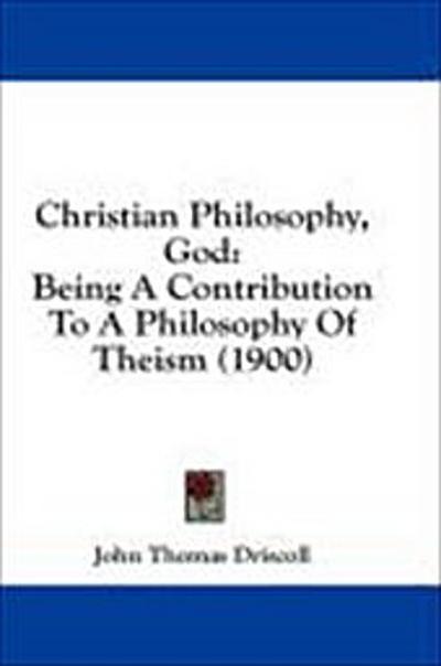 Christian Philosophy, God