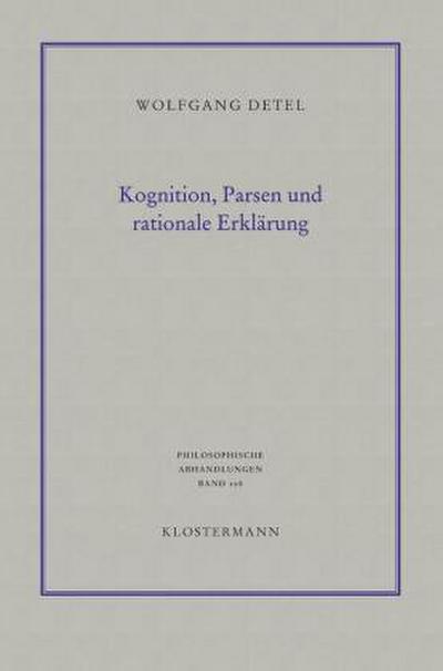 Kognition, Parsen und rationale Erklärung