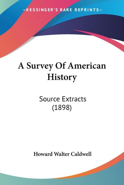 A Survey Of American History