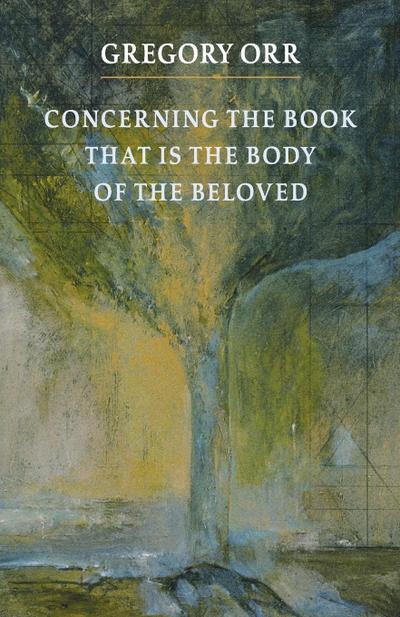 Concerning the Book That Is the Body of the Beloved