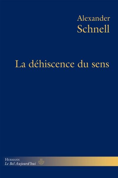 La déhiscence du sens