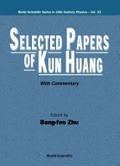SELECTED PAPERS OF KUN HUANG       (V23)