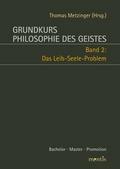 Grundkurs Philosophie des Geistes 2