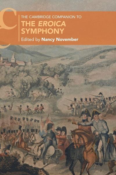 The Cambridge Companion to the Eroica Symphony