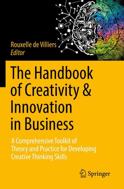 The Handbook of Creativity & Innovation in Business