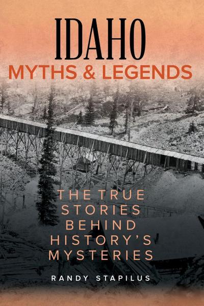 Idaho Myths and Legends