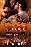 Lost Wolf (Wolves of Angels Rest, #5)