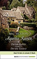 Agatha Raisin und der tote Richter / Agatha Raisin und der tote Tierarzt