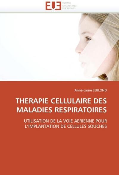 Therapie cellulaire des maladies respiratoires