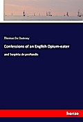 Confessions of an English Opium-eater