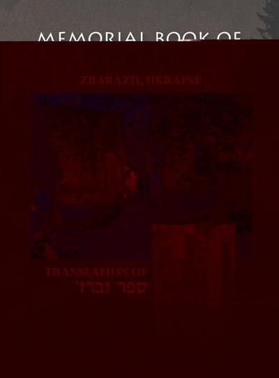 The Zbaraz Memorial Book (Zbarazh, Ukraine)