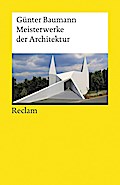 Meisterwerke der Architektur (Reclams Universal-Bibliothek)