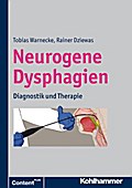 Neurogene Dysphagien: Diagnostik und Therapie