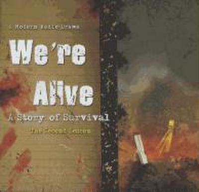 We’re Alive: A Story of Survival: The Second Season
